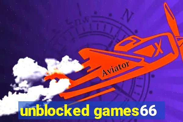 unblocked games66